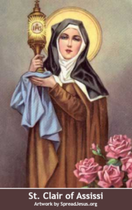 Catholic - St. Clare of Assissi - Feast Day August 11th