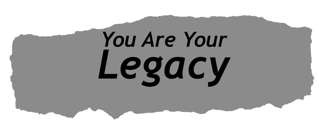 Words-You-Are-Your-Legacy